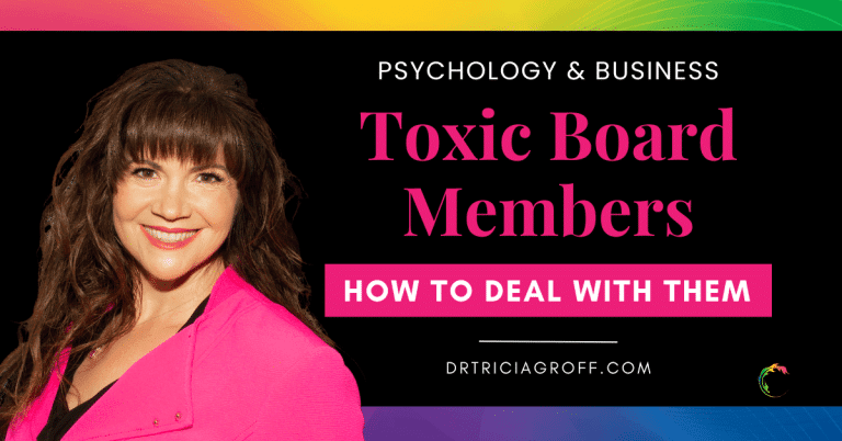 Dealing with a Toxic Board Member