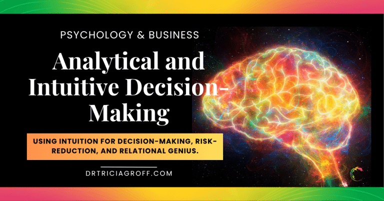 Analytical and Intuitive Decision-Making for Leaders