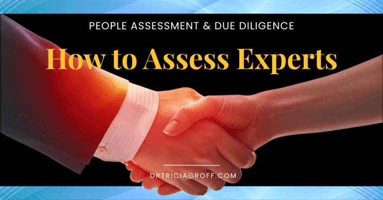 How to Assess Experts – A Leader’s Guide