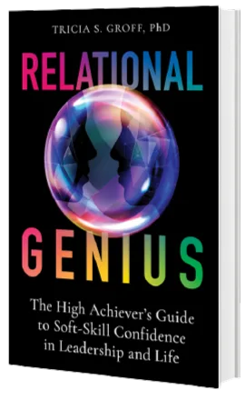 Picture of the Relational Genius book by Dr. Tricia Groff