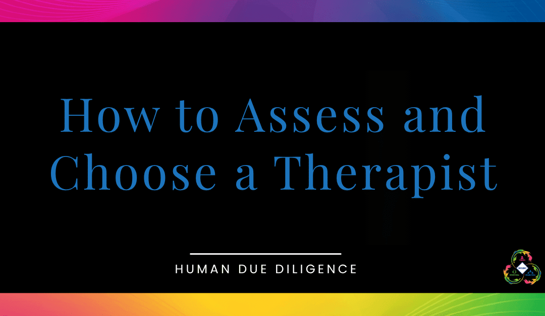 Integrated Genius Blog 19 How To Assess a Therapist