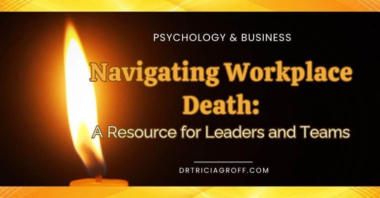 Navigating Workplace Death: A Resource for Leaders and Teams