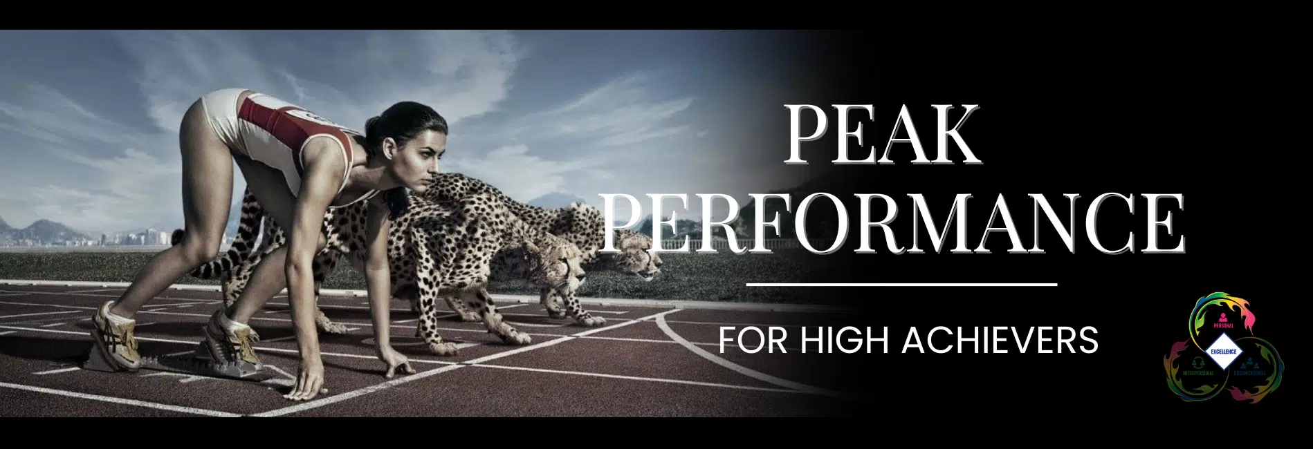 PEAK PERFORMANCE Runner competing against cheetahs at the start line. Title graphic for Sustainable Excellence for High Achievers