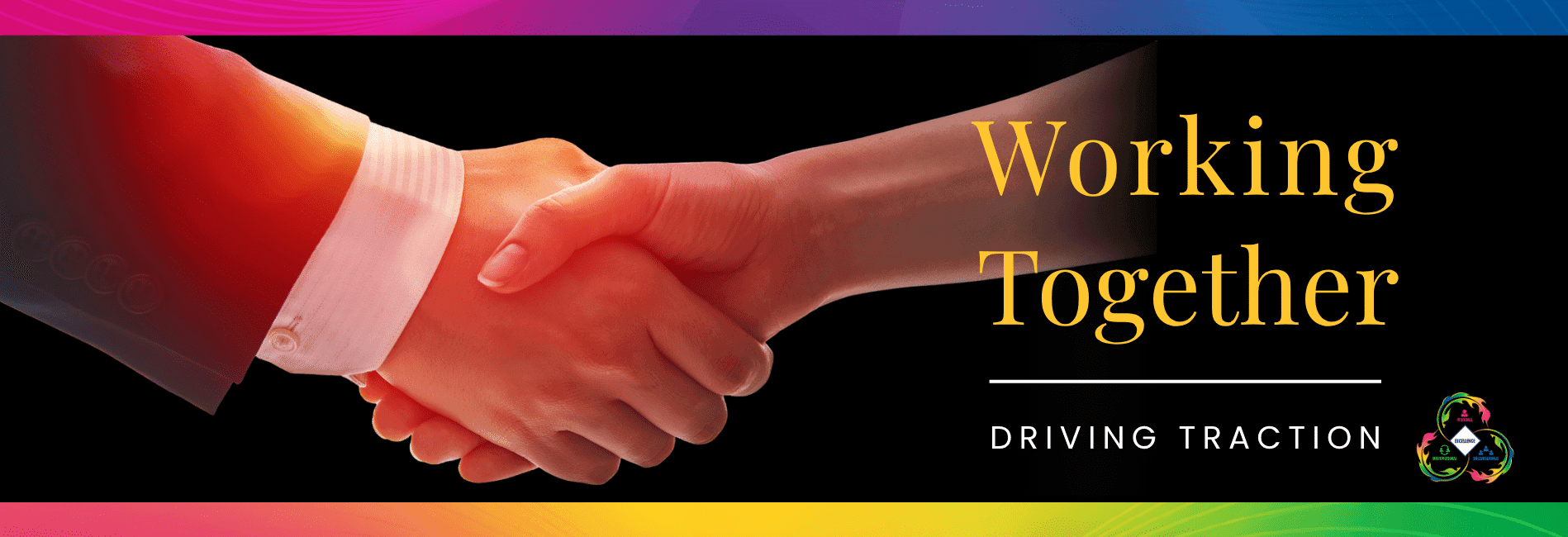 Working Together Image of warm handshake between man and woman with the words "Working Together" and a subheading of "You don't have to figure it out alone."